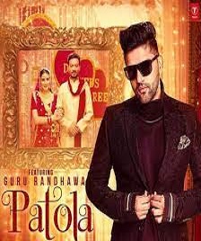 Patola 2018 song download